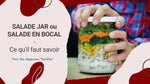 Salade Jar ou la salade en bocal